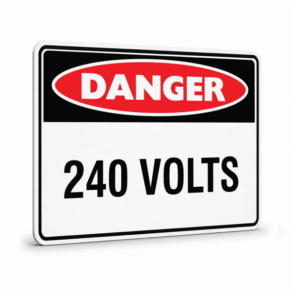 Danger - 240 Volts Sign