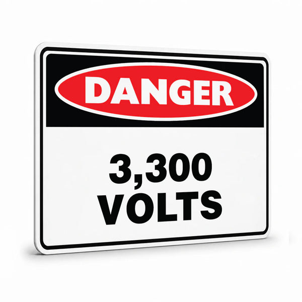 Danger - 3,300 Volts Sign