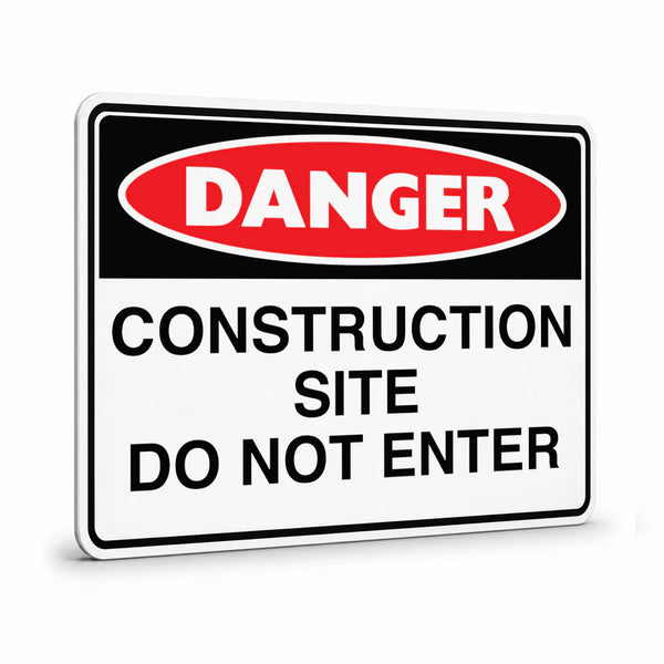 Danger - Construction Site Sign