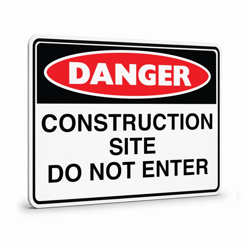 Danger - Construction Site Sign
