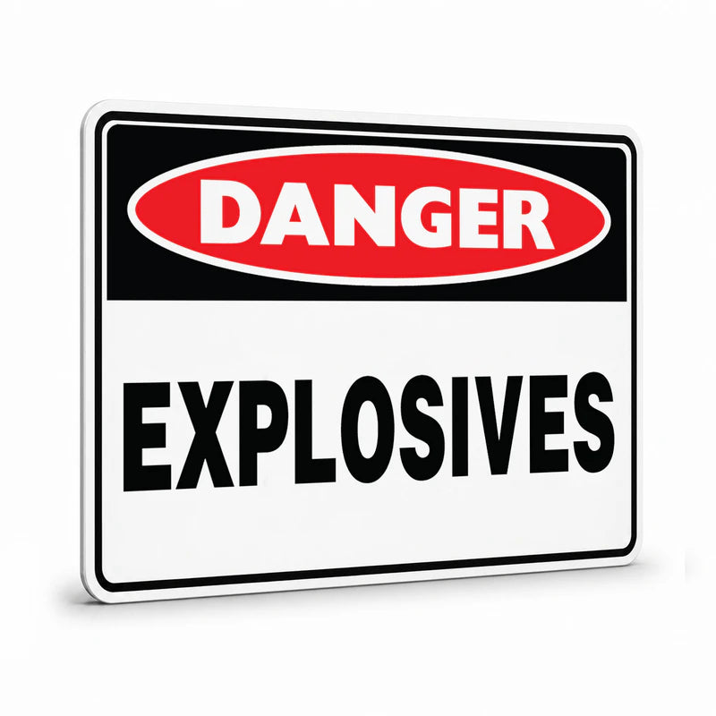 Danger - Explosives Sign