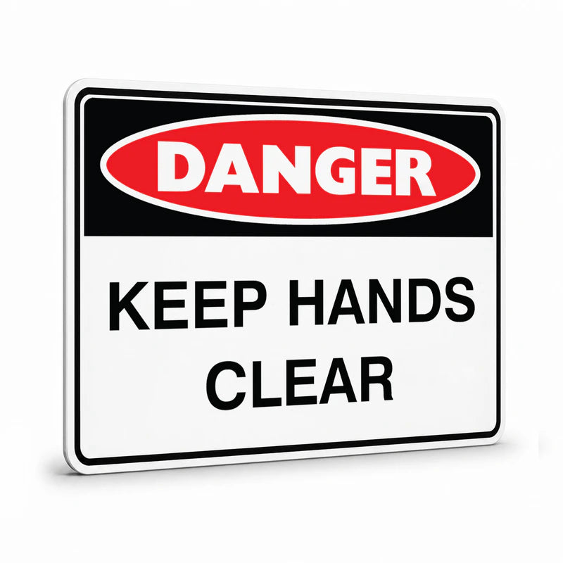 Danger - Keep Hands Clear Sign