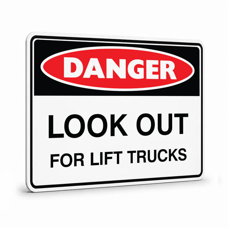 Danger - Look Out Lift Trucks Sign
