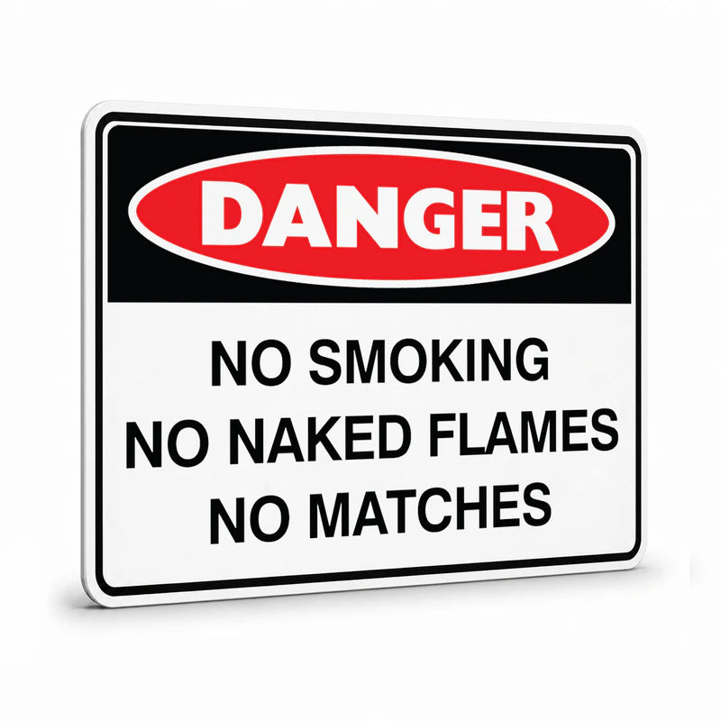 Danger - No Smoking No Naked Flames Sign