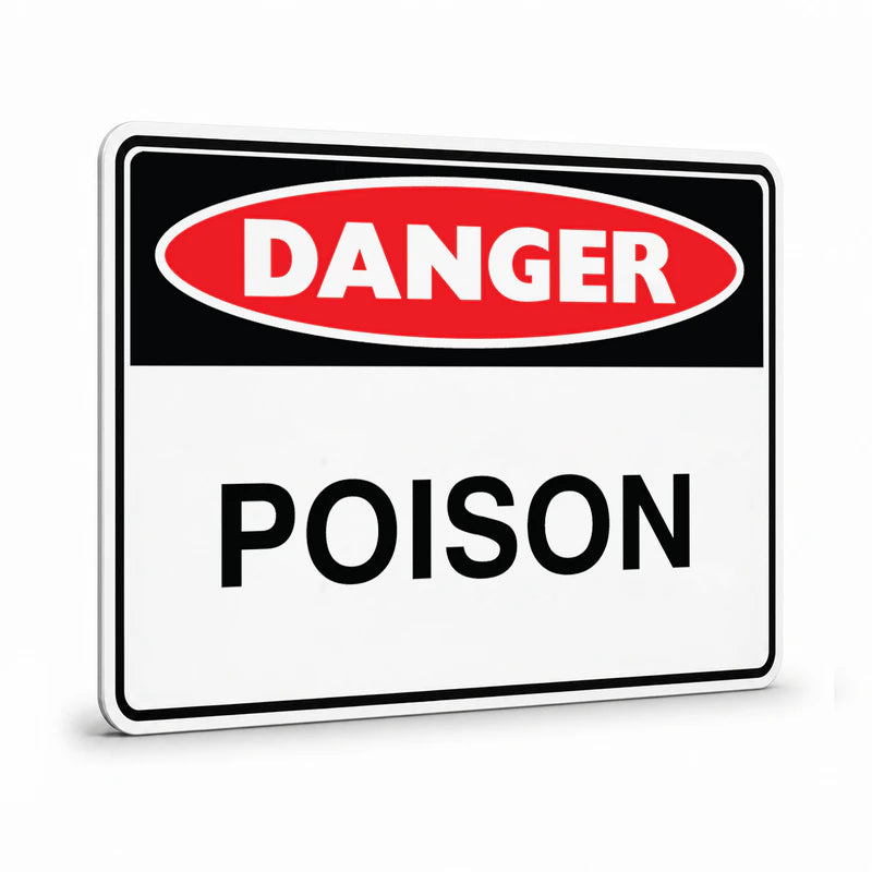 Danger - Poison Sign