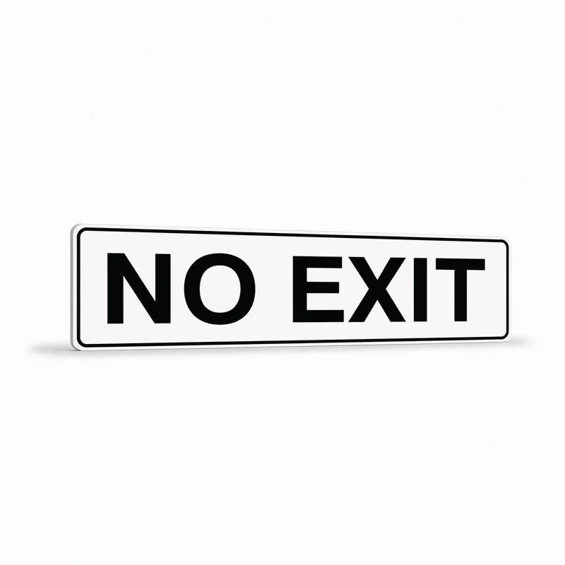 Exit & Evacuation - No Exit White Sign