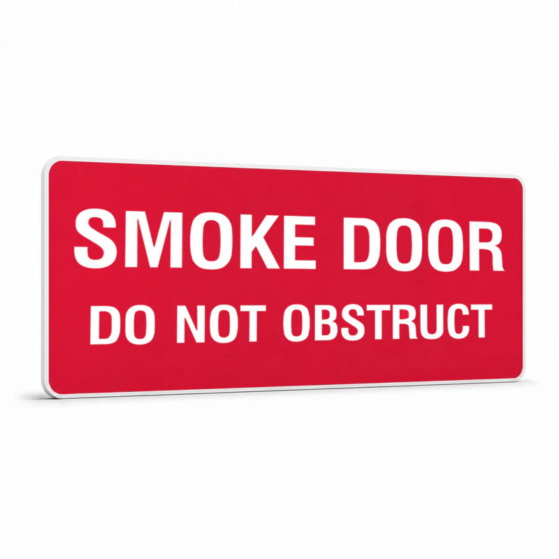 Fire Safety Equipment - Smoke Door Do Not Obstruct Sign
