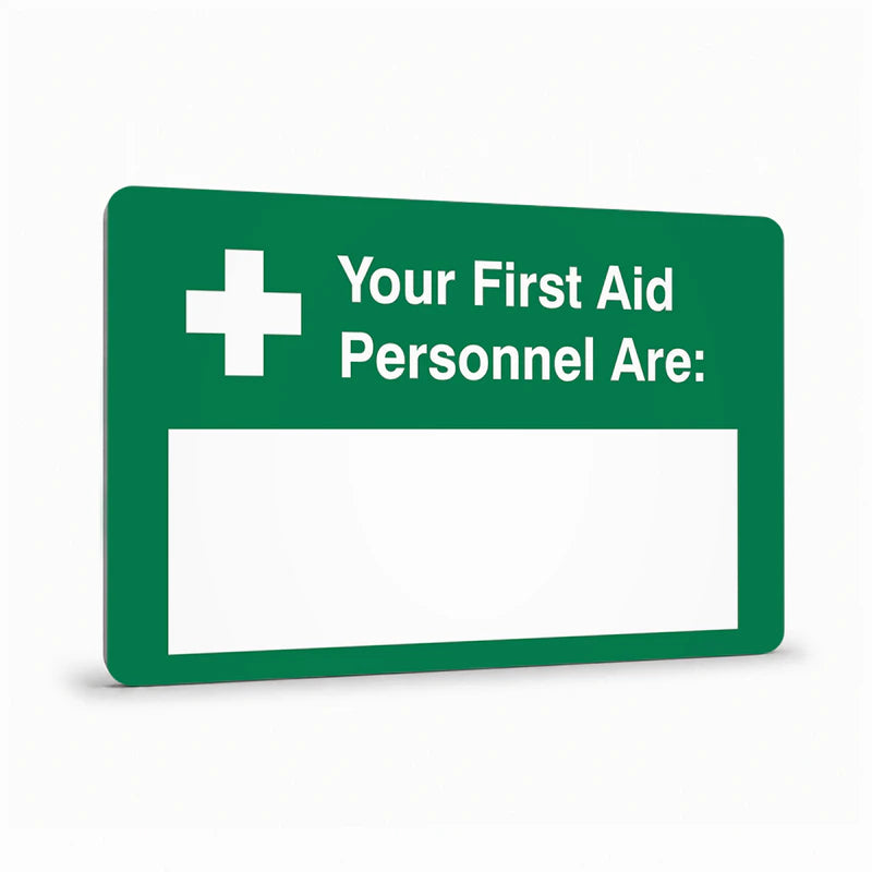 First Aid And Emergency - Your First Aid Personnel Area Sign