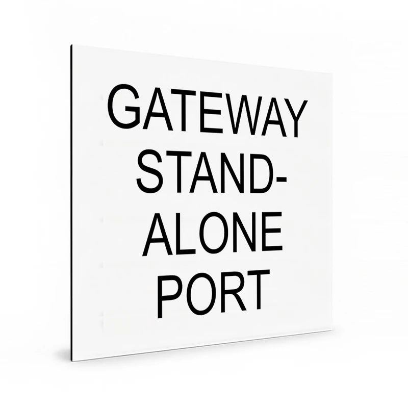 Gateway Stand-Alone Port