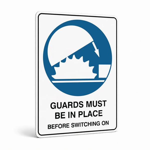 Mandatory - Guards Must Be In Place Sign