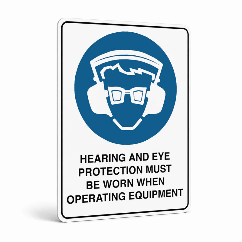 Mandatory - Hearing And Eye Protection Operating Equipment Sign