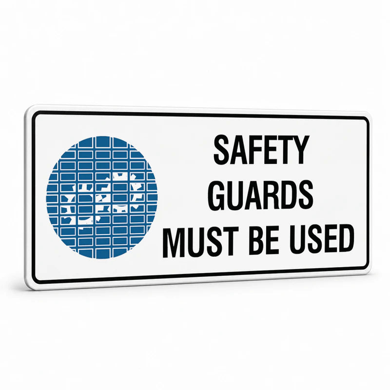 Mandatory Landscape - Safety Guards Sign