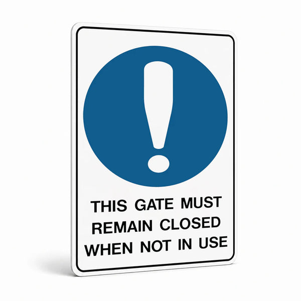 Mandatory - This Gate Must Remain Closed Sign