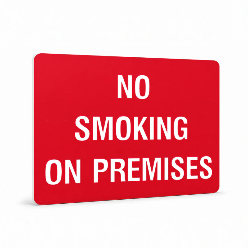 Prohibition General - No Smoking On Premises Sign