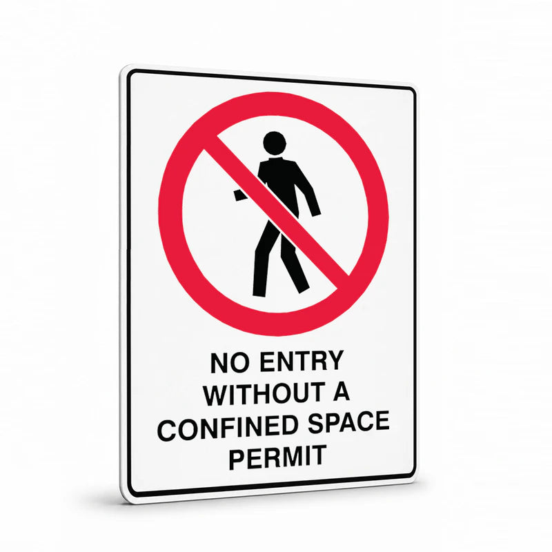 Prohibition - No Entry Without Confined Space Sign