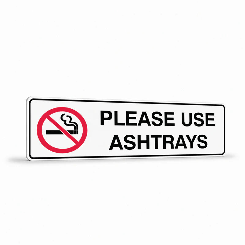 Prohibition No Smoking - Please Use Ashtrays Sign