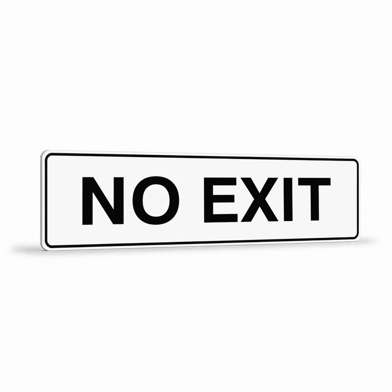 Property - No Exit Sign
