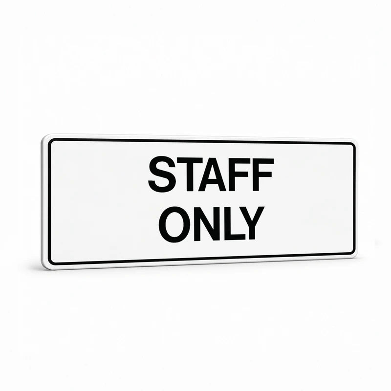 Property - Staff Only Sign