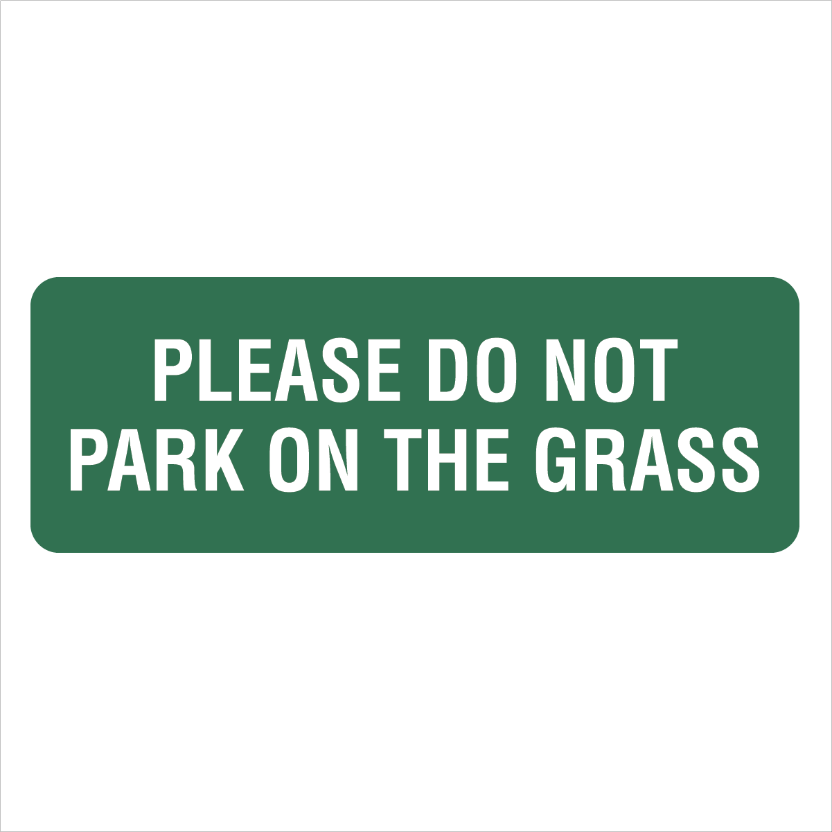 Property - Please Do Not Park On The Grass Sign