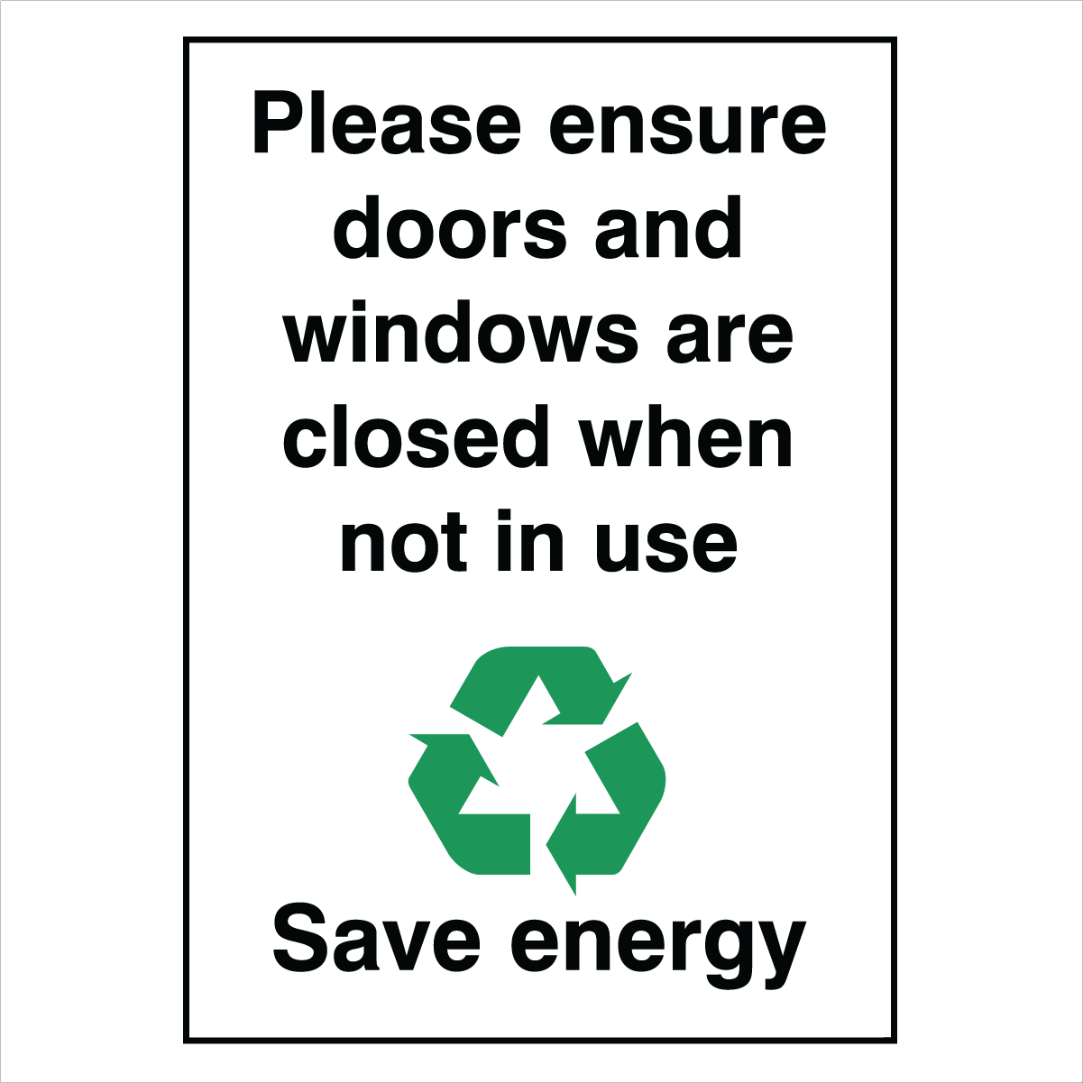 Property - Please Ensure Doors And Windows Sign