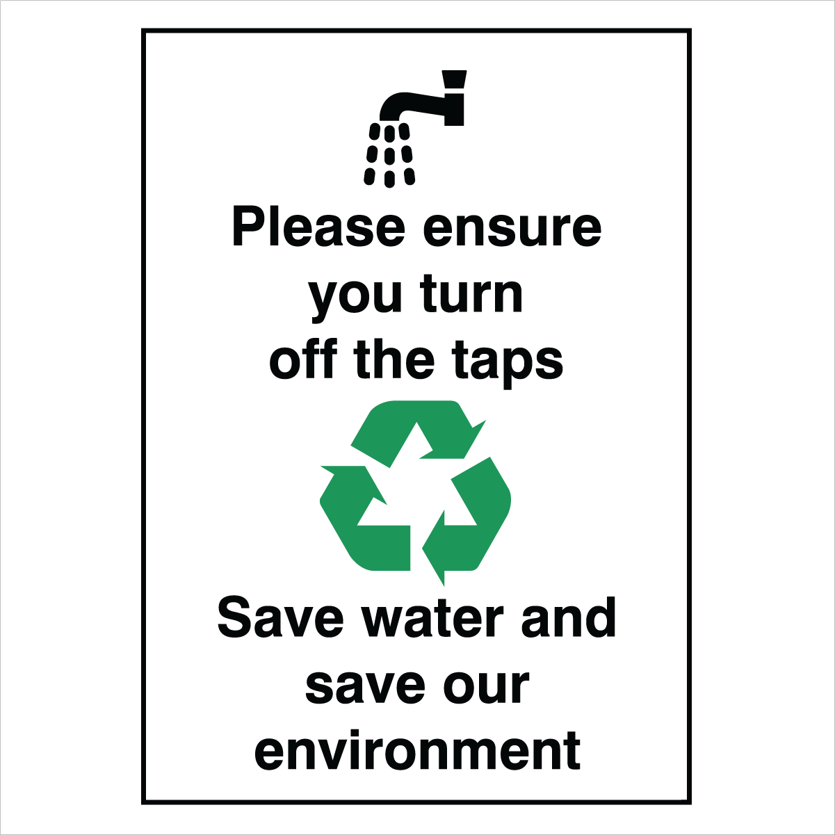 Property - Please Ensure You Turn Off The Taps Save Water Sign