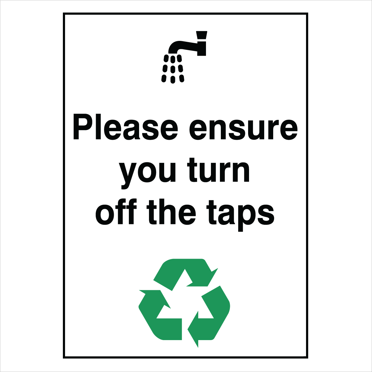 Property - Please Ensure You Turn Off The Taps Sign