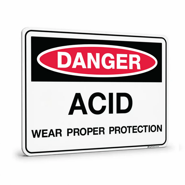 Danger - Acid Wear Proper Protection Sign