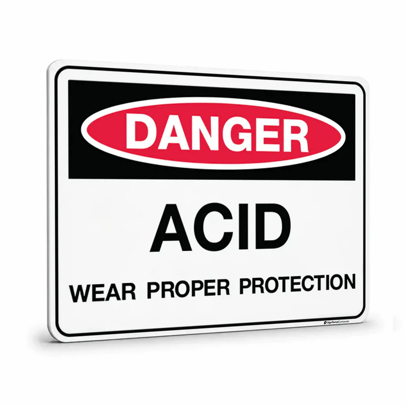 Danger - Acid Wear Proper Protection Sign