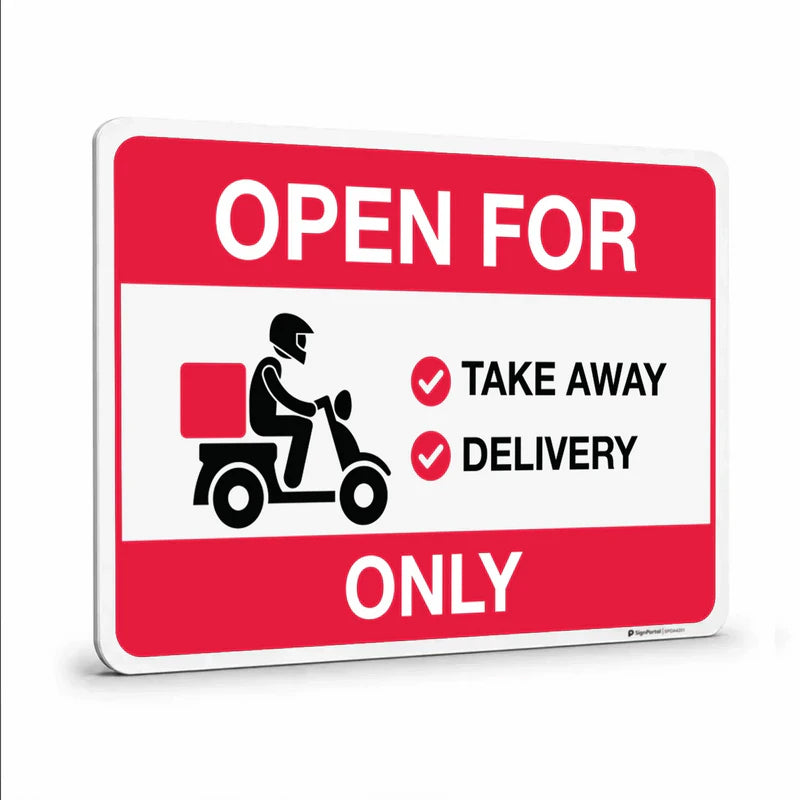 General information - Open Open for Takeaway and Delivery Only Sign