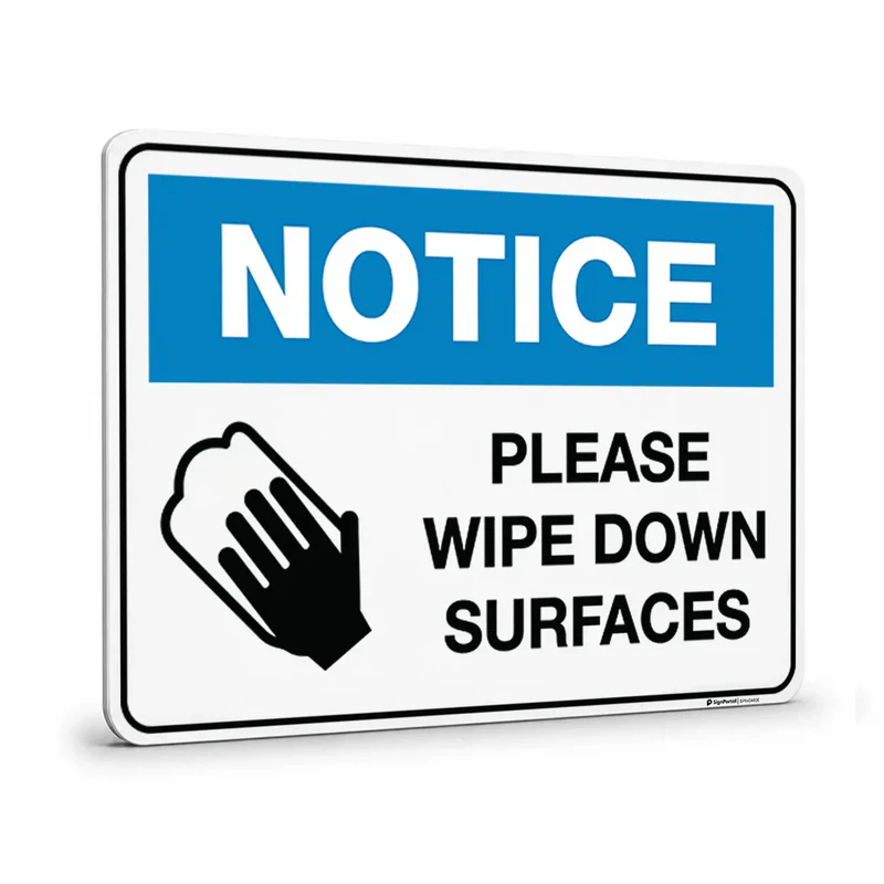 Notice - Please Wipe Down Surfaces Sign