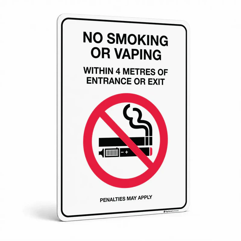 Prohibition - No Smoking, No Vaping Within 4 Metres From Entry or Exit Sign