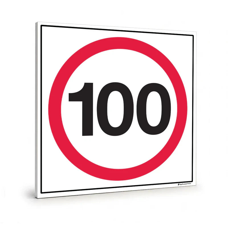 Traffic & Parking - Speed Limit 100 Sign
