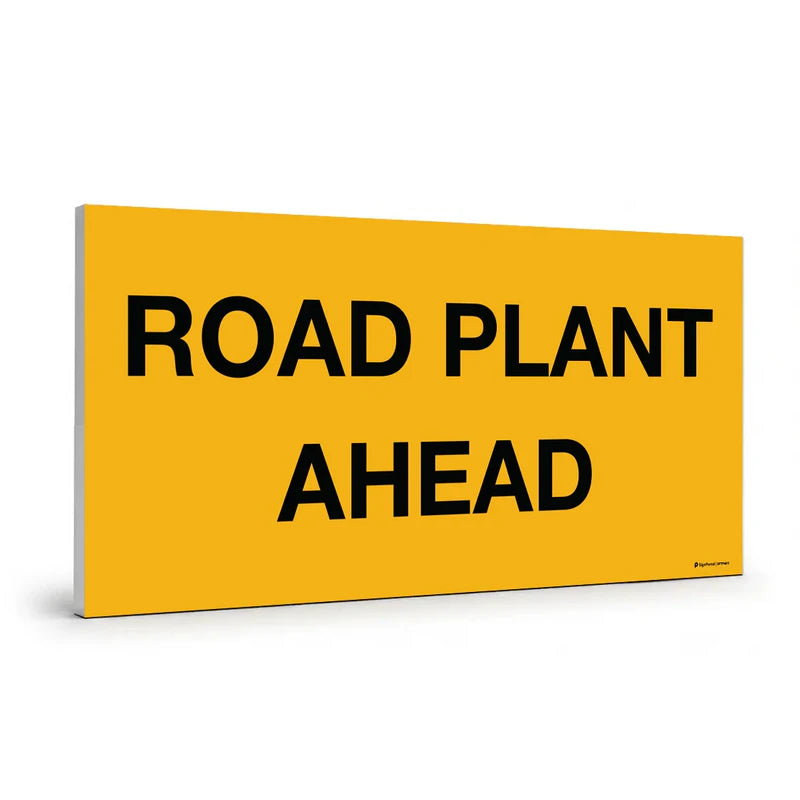 Traffic & Parking - Road Plant Ahead Sign