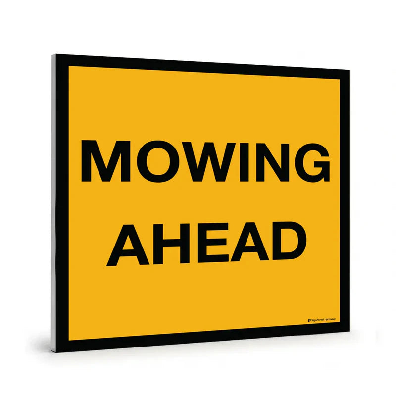 Traffic & Parking - Mowing Ahead Sign
