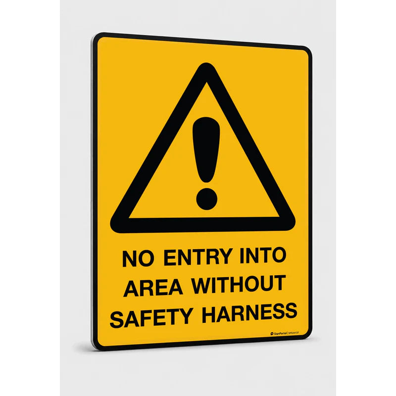 Warning - No Entry Into Area
Without Safety Harness Sign
