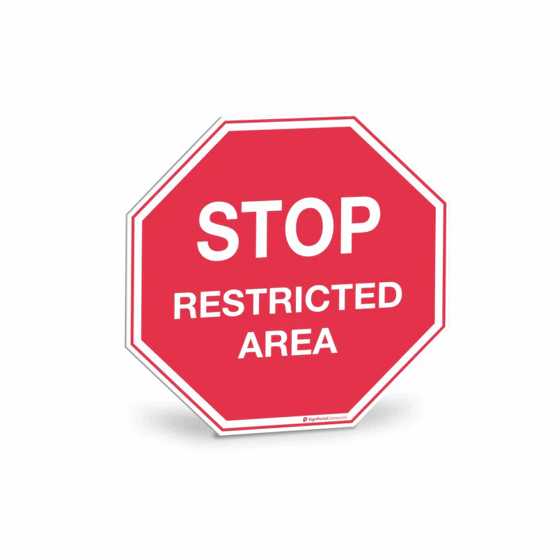 Warehouse & floor - Stop Restricted Area Sign