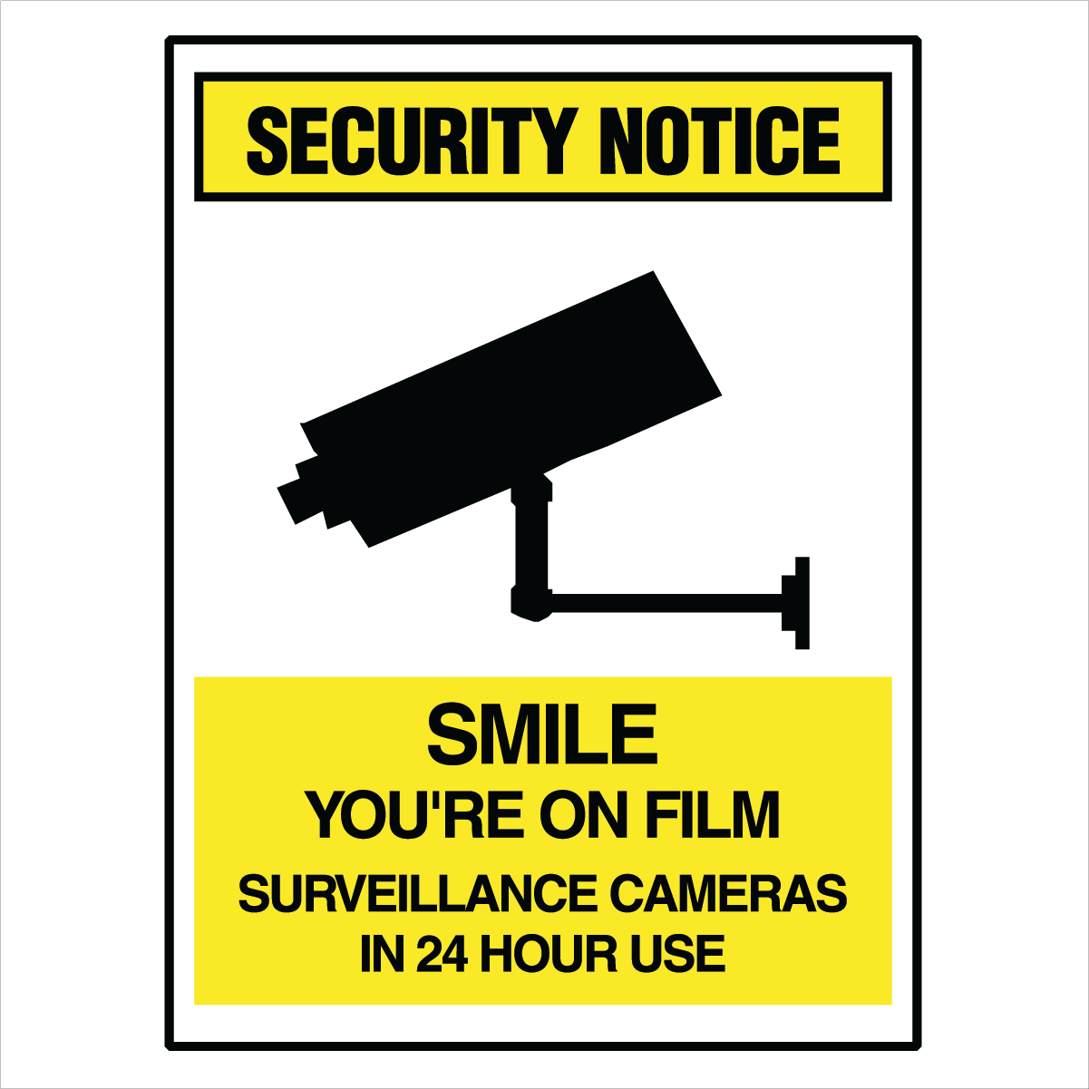 Security - Security Notice Smile Youre On Film Signs