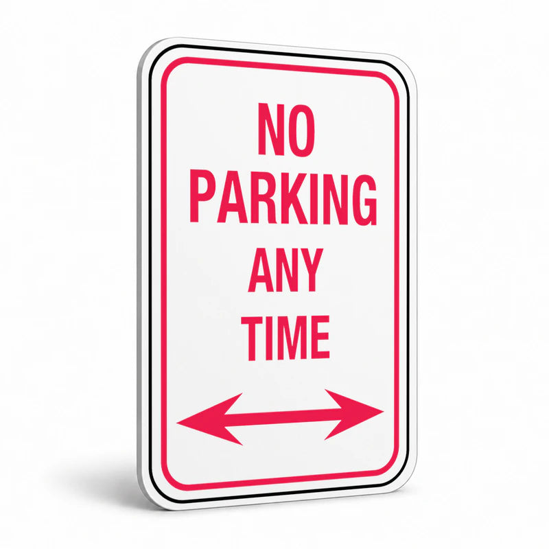 Traffic And Parking - No Parking Any Time Double Arrow Sign