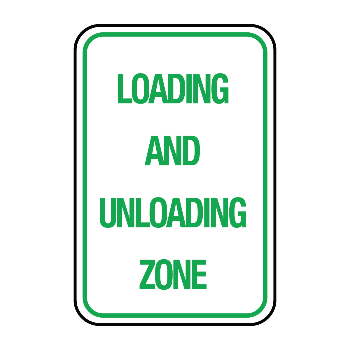 Traffic And Parking - Loading And Unloading Zone Sign