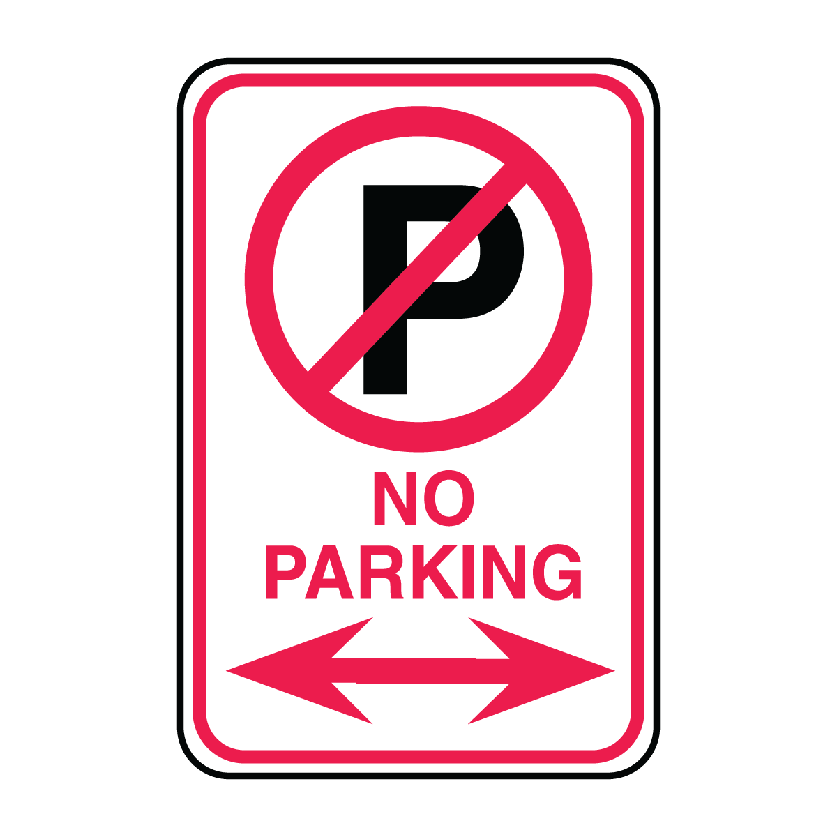 Traffic And Parking - No Parking Double Arrow with Symbol Sign