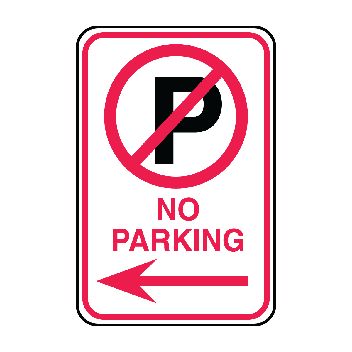 Traffic And Parking - No Parking Left Arrow with Symbol Sign