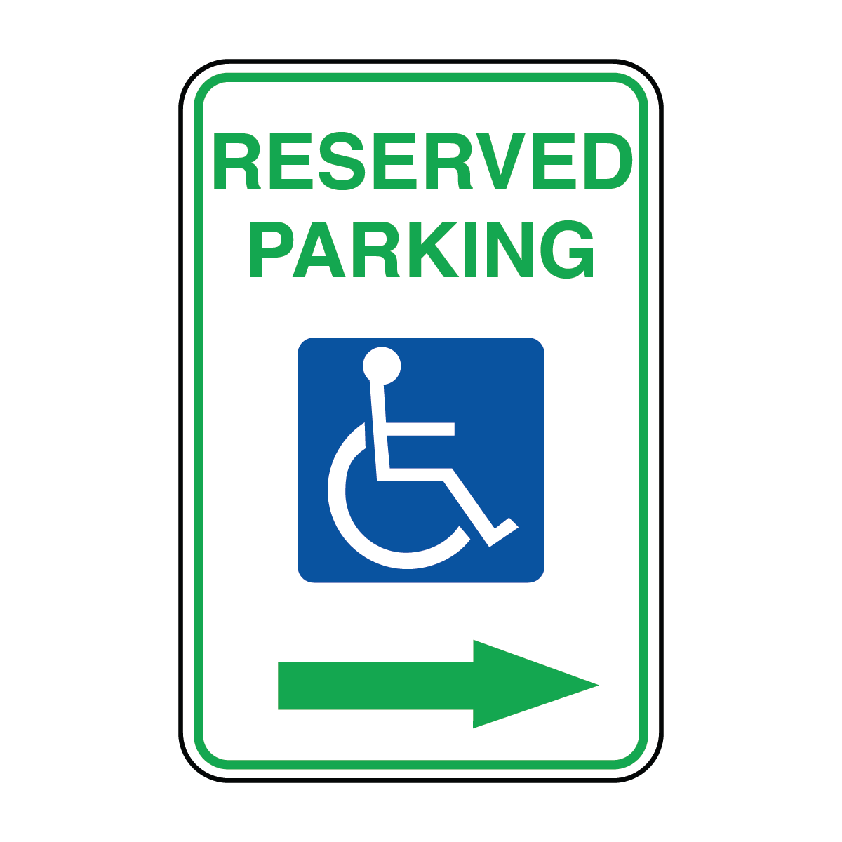 Traffic And Parking - Reserved Parking Wheelchair Symbol Right Arrow Sign