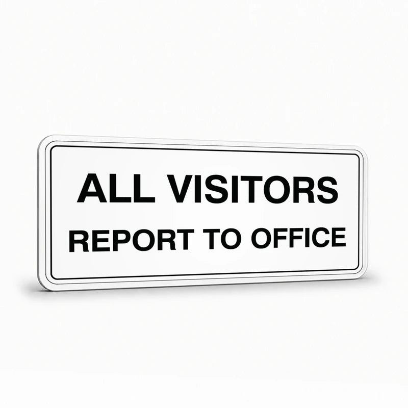 Warehouse And Floor - All Visitors Report To Office Signs