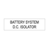 Battery System D.C. Isolator