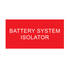 Battery System Isolator - Red & White