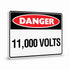 Danger - 11,000 Volts Sign