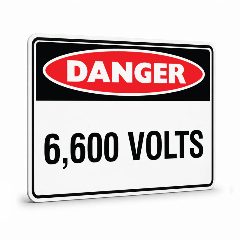 Danger - 6,600 Volts Sign