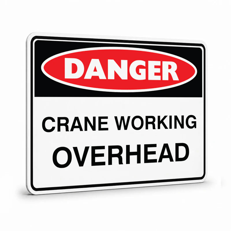 Danger - Crane Working Sign