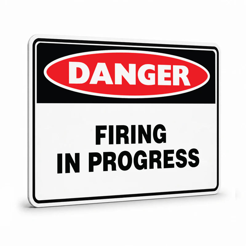 Danger - Firing In Progress Sign