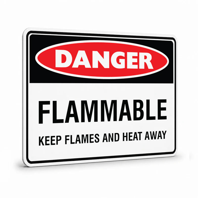 Danger - Flammable Keep Flames Away Sign